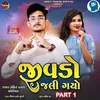 About Jivdo Jali Gayo Part 1 Song